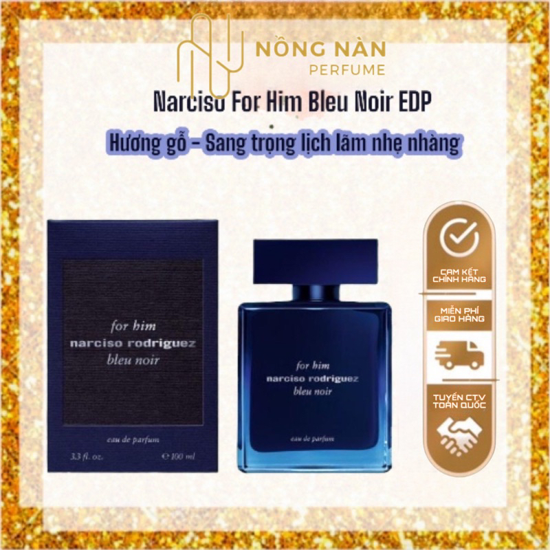 Nước hoa nam Narciso Rodriguez Bleu Noir for Him - Mẫu thử 2ml/5ml/10ml - Yi Perfume