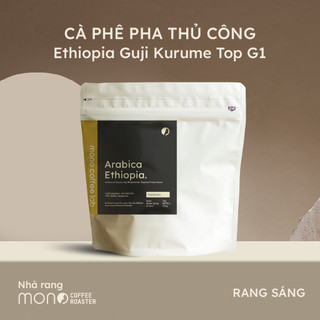 Cà phê Arabica Ethiopia Guji Kurume Top G1,pha Pour Over V60/Aeropress Origami MONO Coffee Lab