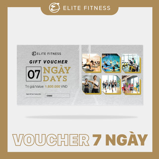 [HÀ NỘI] E-voucher Elite Fitness - 07 ngày tập luyện không giới hạn dịch vụ