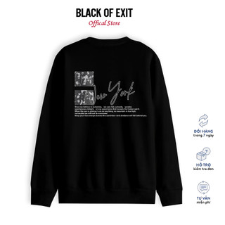 Áo Sweater Unisex Nỉ Bông Cotton BLACK OF EXIT New York nam nữ form rộng thu đông Local Brand