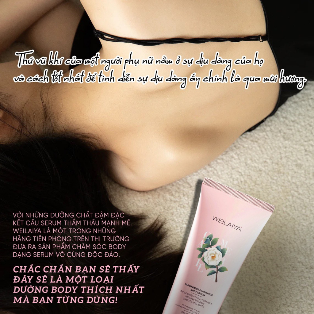 Serum dưỡng trắng, cấp ẩm Body Lotion Hoa Trà Weilaiya tuýp 200ml