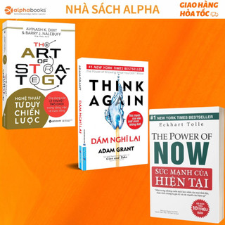 Lẻ/combo 3 sách hay nên đọc: nghệ thuật tư duy chiến lược + dám nghĩ lại + sức mạnh của hiện tại
