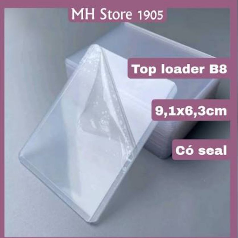 Toploader  B8 dọc Có Seal trắng Đựng Card/Thẻ Bài