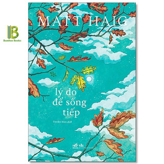 Sách - lý do để sống tiếp - matt haig - nhã nam