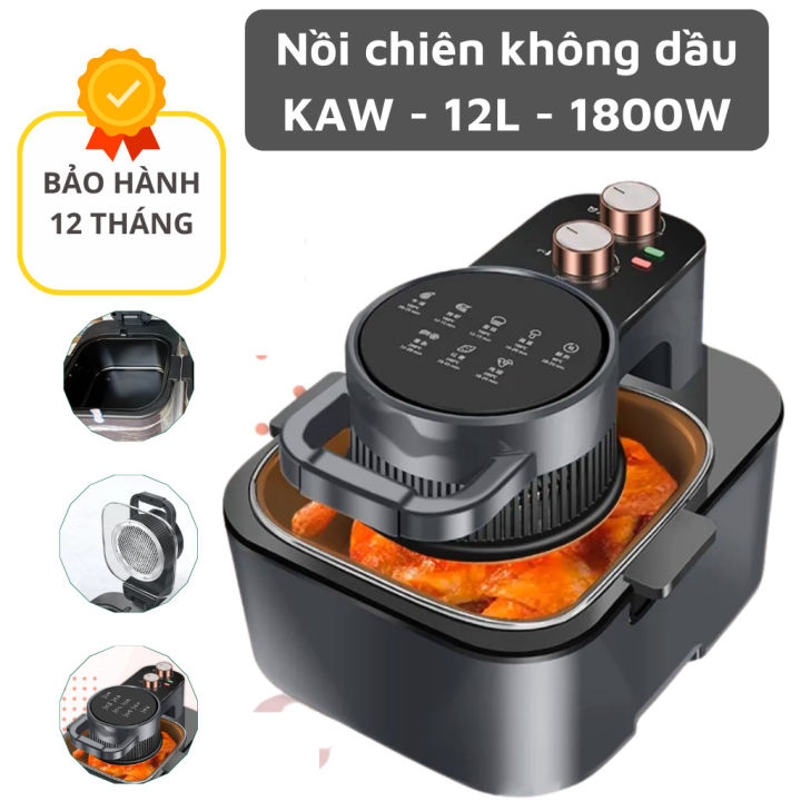 Nồi Chiên Không Dầu Chính Hãng Kaw 12l Chống Dính Cao Cấp, Công Suất 1500w - Bảo Hành Chính Hãng