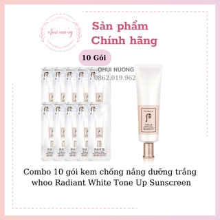Combo 10 gói kem chống nắng dưỡng trắng whoo Radiant White Tone Up Sunscreen 1ml x 10_OHUINUONG
