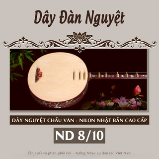 Bộ dây đàn nguyệt chầu văn 8/10