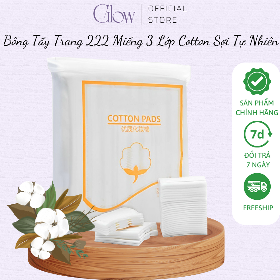 Bông Tẩy Trang 222 Miếng 3 Lớp Cotton Sợi Tự Nhiên GLOW WAXING Phù Hợp Mọi Loại Da