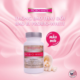   Chính Hãng  Viên Uống Trắng Da Trẻ Hoá Mờ Thâm Sạm Probio White. 