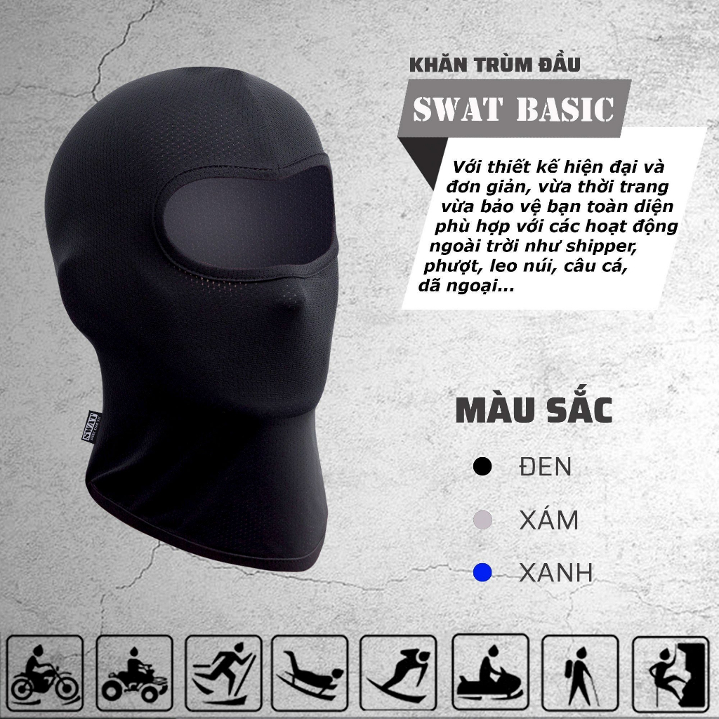 Khăn trùm đầu ninja fullface đi phượt SWAT basic freesize vải siêu co dãn mẫu mới cao cấp chống nắng, chống bụi hiệu quả