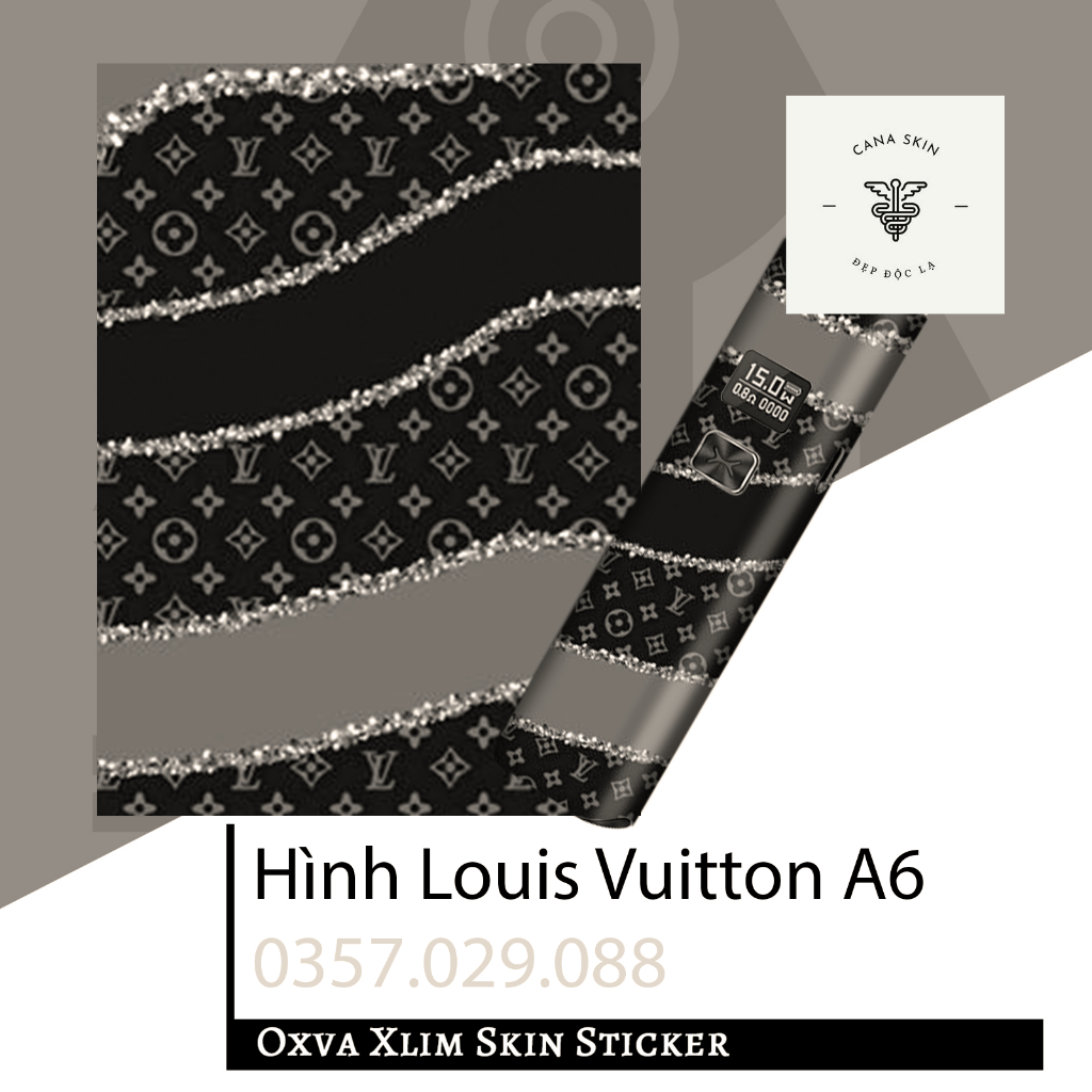 Miếng dán skin cana in hình Louis Vuitton A3 Xlim V1 / Xlim V2 / xlim SE / favostix / Xlim Pro / feelin...