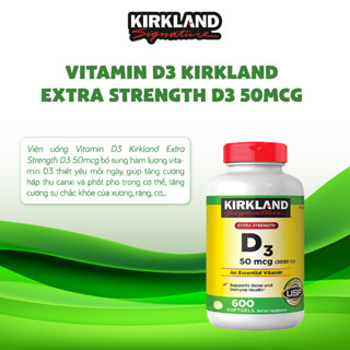 Vitamin D3 Kirkland Signature Vitamin D3 2000IU 600 viên tăng cường chức