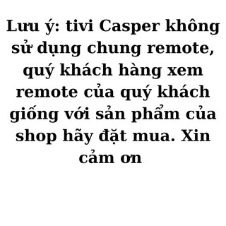 REMOTE ĐIỀU KHIỂN TIVI CASPER 2020
