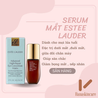 Serum Mắt Estee Lauder ANR Eye Concentrate Matrix 5ML Unbox