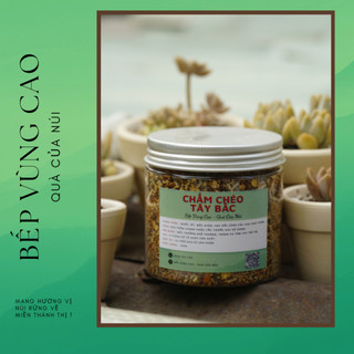 Chẩm Chéo Tây Bắc - Hũ 200Gr - Hương Vị Núi Rừng