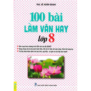 Sách - nd - 100 bài làm văn hay lớp 8