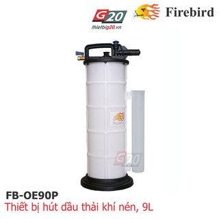 THIẾT BỊ HÚT DẦU THẢI DÙNG KHÍ NÉN FIREBIRD FB-OE90P, 9 LÍT
