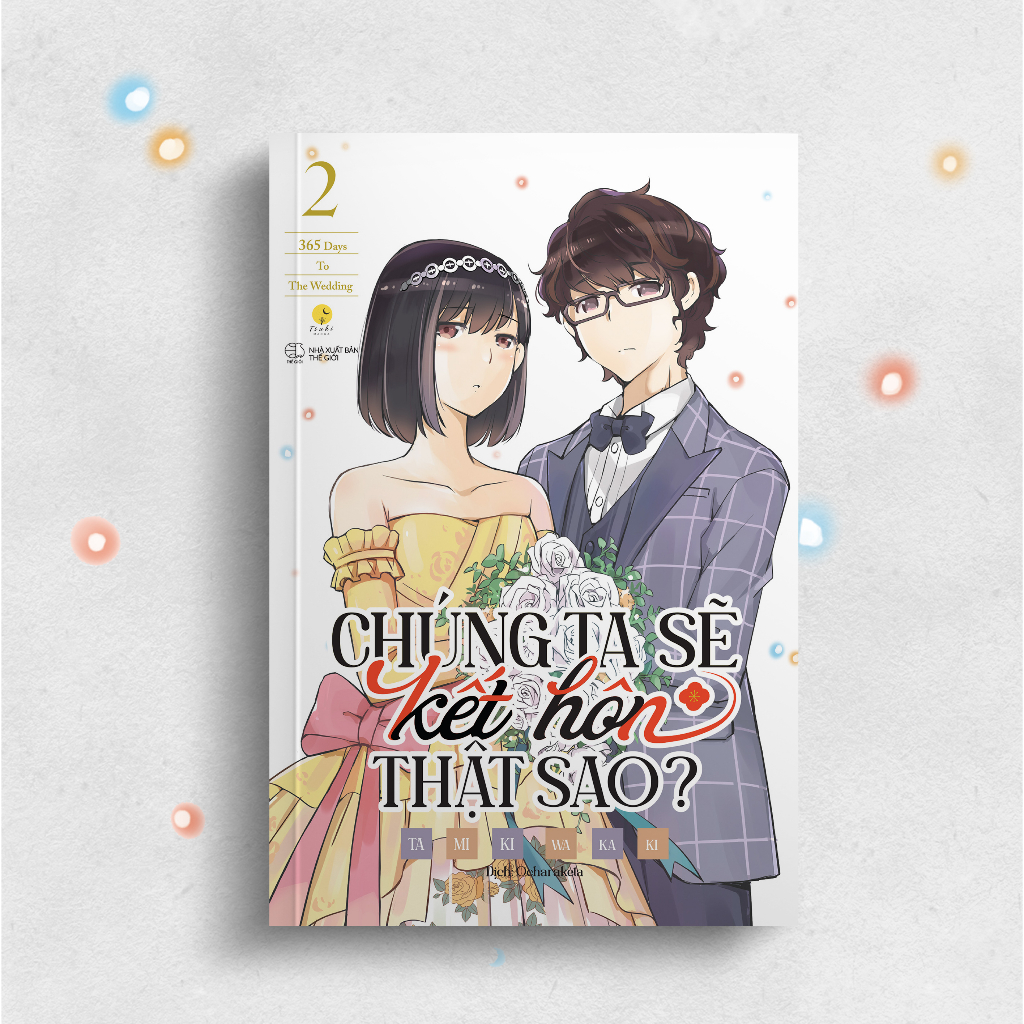 Truyện tranh - Chúng Ta Sẽ Kết Hôn Thật Sao? - 365 Days To The Wedding - Tập 1 2 3 4 - Kèm Postcard cho bản in đầu