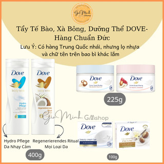 Sữa dưỡng thể, xà phòng, tẩy da dove dưỡng ẩm, sáng mịn da -hàng đức đủ bill