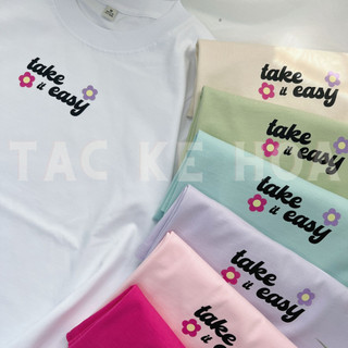 [ÁO THUN BABY TEE]  TAKE IT EASY/MÀU PASTEL