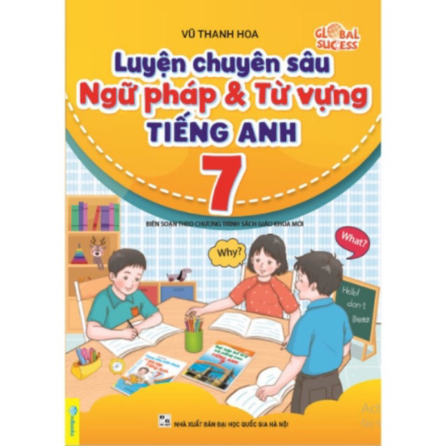 Sách -Luyện Chuyên Sâu Ngữ Pháp & Từ Vựng Tiếng Anh 7-Global Success