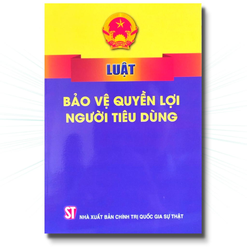 Sách - Luật Bảo Vệ Quyền Lợi Người Tiêu Dùng