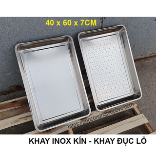 Khay inox 40 x 60 x7cm | Dùng cho tủ hấp cơm, đựng thực phẩm, ra thức ăn...