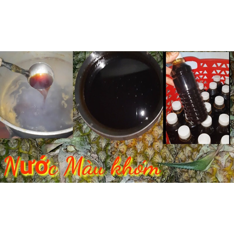 NƯỚC MÀU LÀM TỪ KHÓM