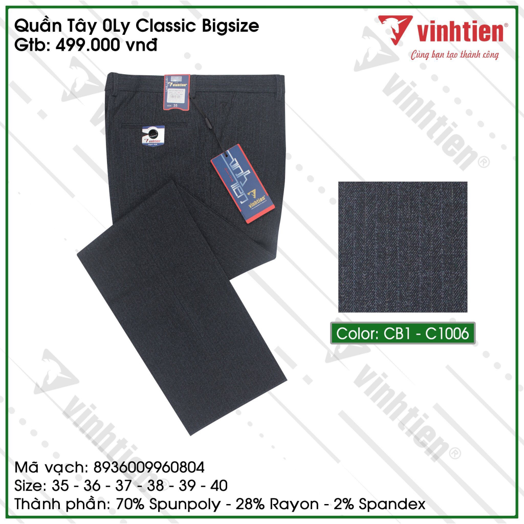 Quần Tây 0Ly Classic Bigsize 499 Vĩnh Tiến - Nhiều Màu