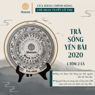 Bánh Trà Sống Cổ Thụ 1 Tôm 2 Lá Yên Bái năm 2020 - 300g - Shanam