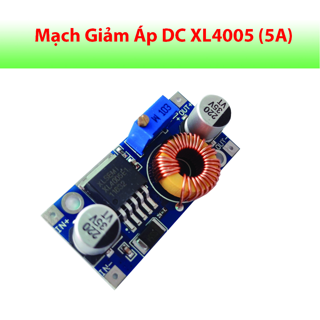 Mạch Giảm Áp - Mạch Hạ Áp -  DC XL4005