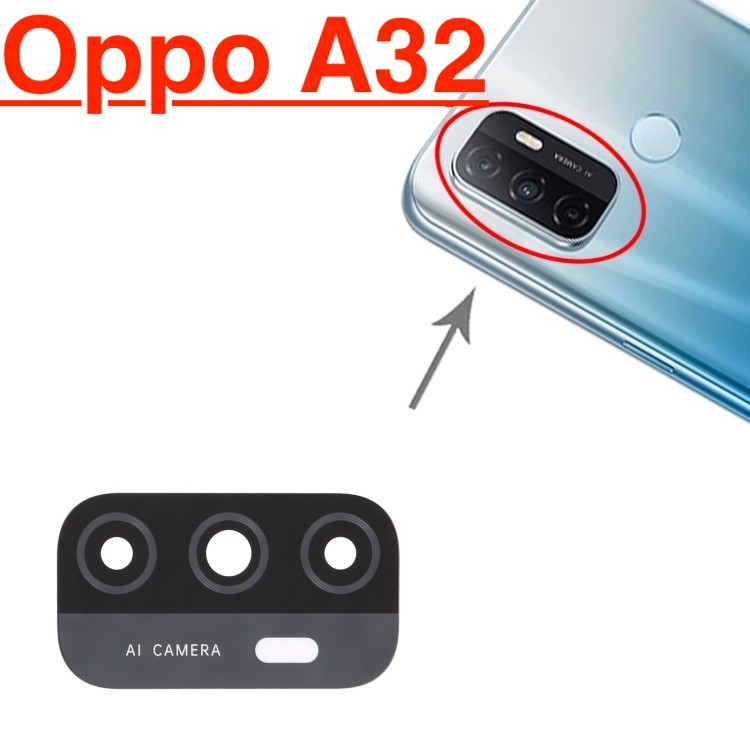 Mặt kính camera sau OPPO A32 dành để thay thế mặt kính camera trầy vỡ bể cũ linh kiện điện thoại thay thế