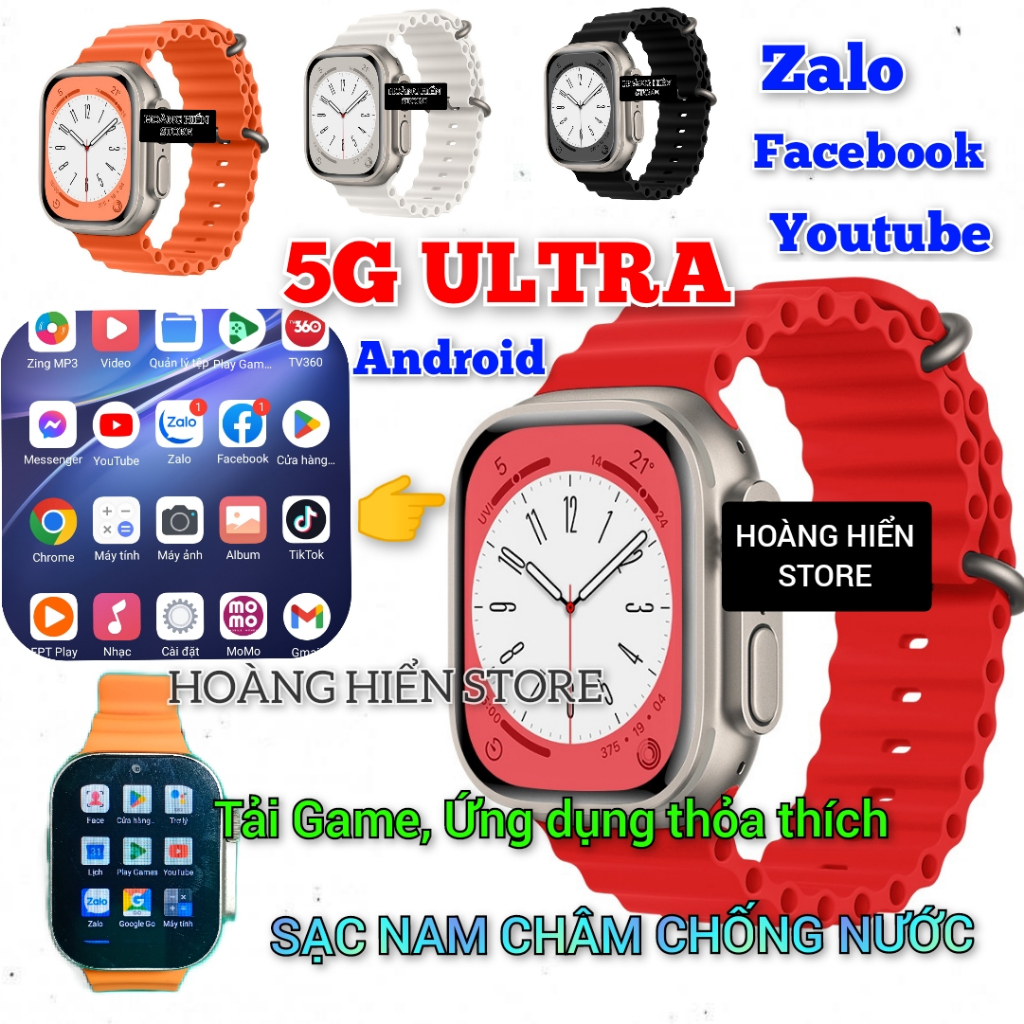 Đồng hồ thông minh 5G Ultra Android, Wifi, Facebook, Zalo, Youtube, Tik Tok, CHPlay Tải Game ứng dụng thỏa thích