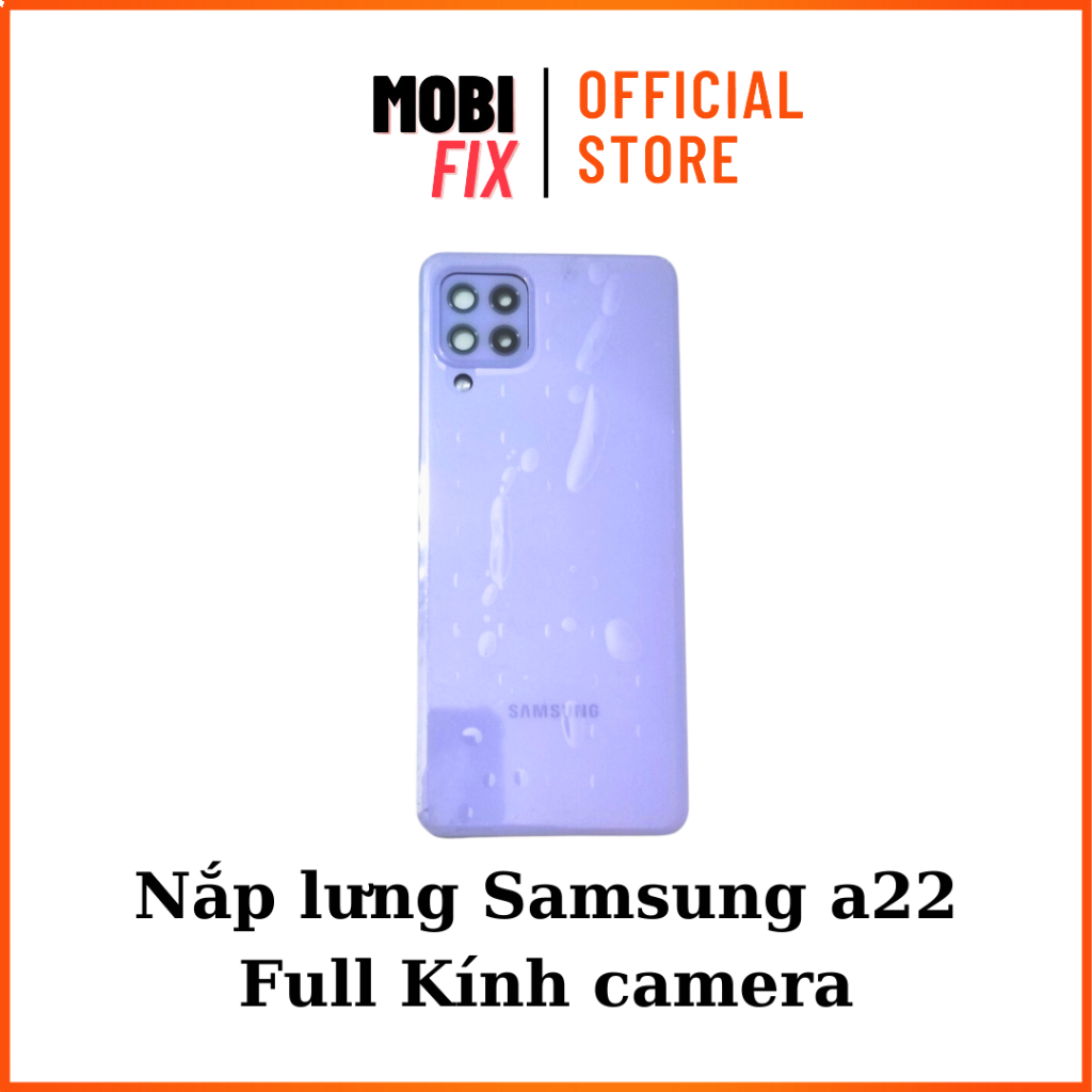 Nắp Lưng Thay Thế Samsung A22 4G / A225 Chính Hãng Full Kính Camera và Keo