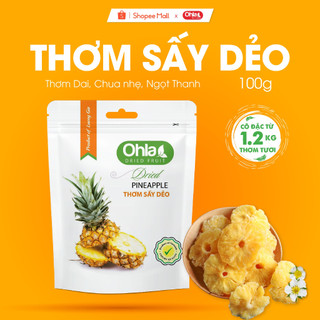 Thơm Sấy Dẻo Ohla 100g - Trái Cây Tươi Tự Nhiên Được Tuyển Chọn Kỹ Lưỡng