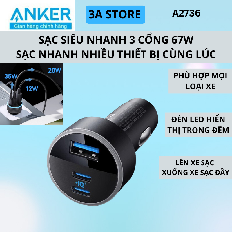 Tẩu sạc nhanh ô tô Anker 67W 3 cổng A2736 sạc PD 20w 35w cho nhiều thiết bị điện thoại 3astore | BigBuy360 - bigbuy360.vn