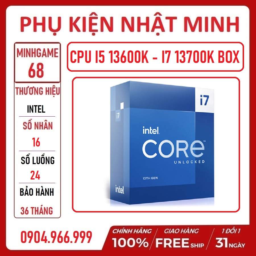 Bộ vi xử lý CPU Intel i5 13600K - i7 13700k NEW Full box Socket Intel LGA 1700 chính hãng NEW BH 36 tháng lỗi 1 đổi 1 | BigBuy360 - bigbuy360.vn