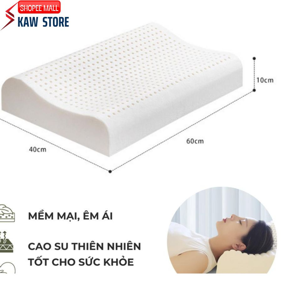 Gối cao su non cao cấp Kaw - Hàng Chính Hãng, Mềm Mại, Chống Đau Mỏi Vai Gáy, Bảo Hành Chính Hãng