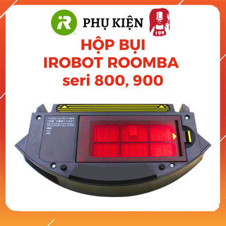 Hộp bụi irobot roomba seri 800 / 900 _ phụ kiện thay thế irobot