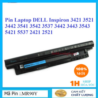 Pin Laptop DELL Inspiron 3421 3521 3442 3541 3542 3537 3442 3443 3543 5421 5537 2421 2521 15R MR90Y XCMRD