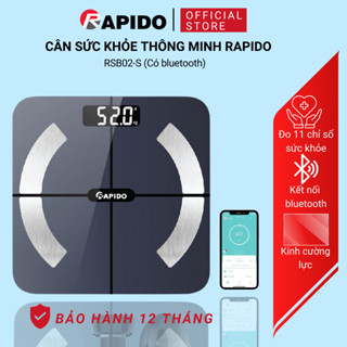 Cân điện tử sức khỏe thông minh Rapido RSB02-S kết nối bluetooth, đo 10 chỉ số, bảo hành 12 tháng