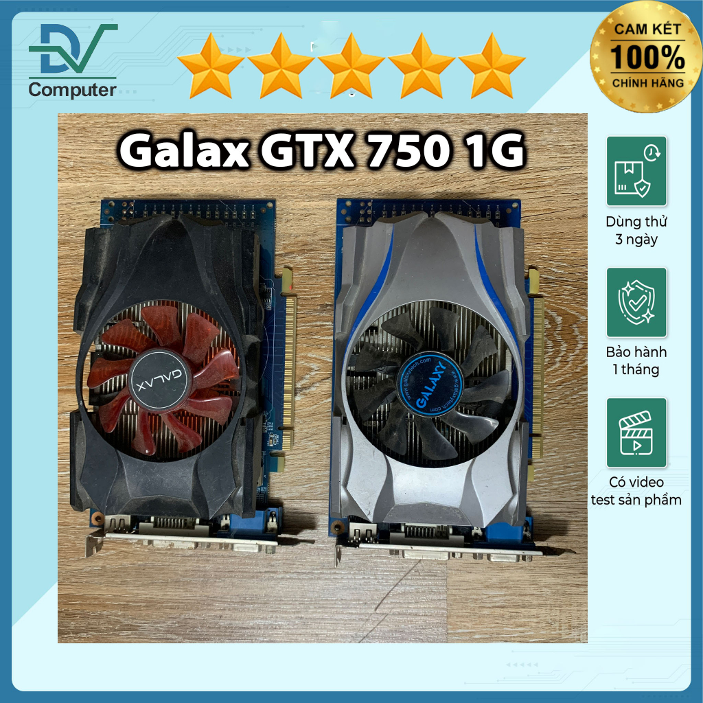 Galax GTX 750 1G đẹp BH 1 tháng