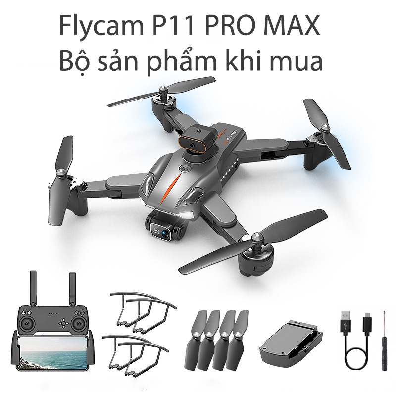 Flycam P11 PRO MAX Camera 8K - Bay Lên Bầu Trời Với Thời Gian Bay 30 Phút, 5G Wifi, GPS Định Vị và Hình Ảnh Siêu Nét