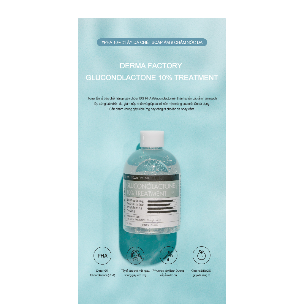 Toner tẩy da chết hóa học Derma Factory Gluconolactone 10% treatment dưỡng sáng giảm thâm cấp ẩm cho làn da 250ml
