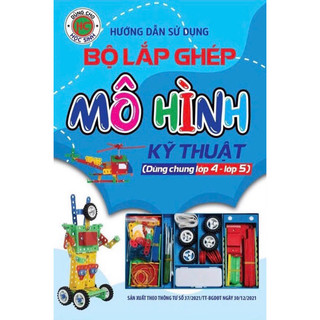Bộ lắp ráp kĩ thuật lớp 4-5