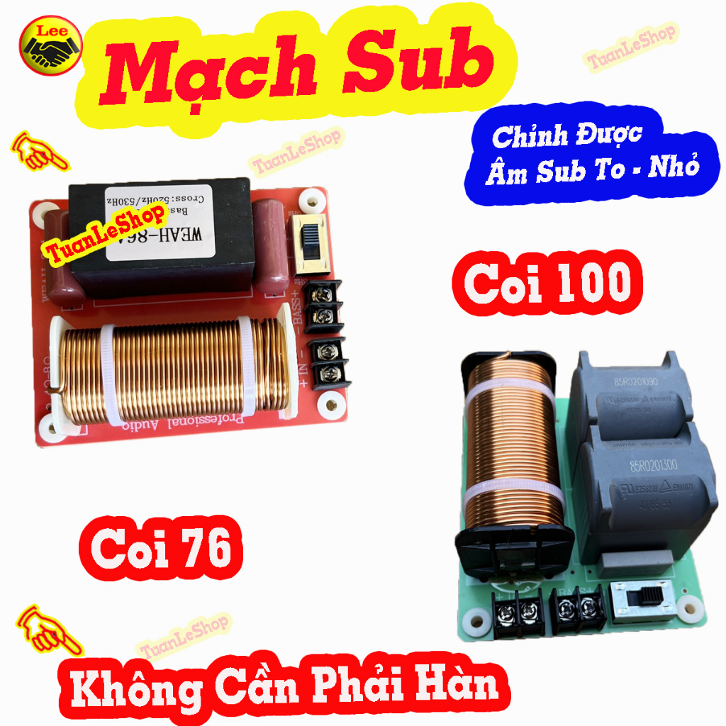 MẠCH PHÂN TÂN LOA SUB BASS 30 - MẠCH SUB HƠI COI 76 Hoặc COI 100, MẠCH LOA SUB BASS 40, BASS 30 ĐỔ LẠI - GIÁ 1 MẠCH