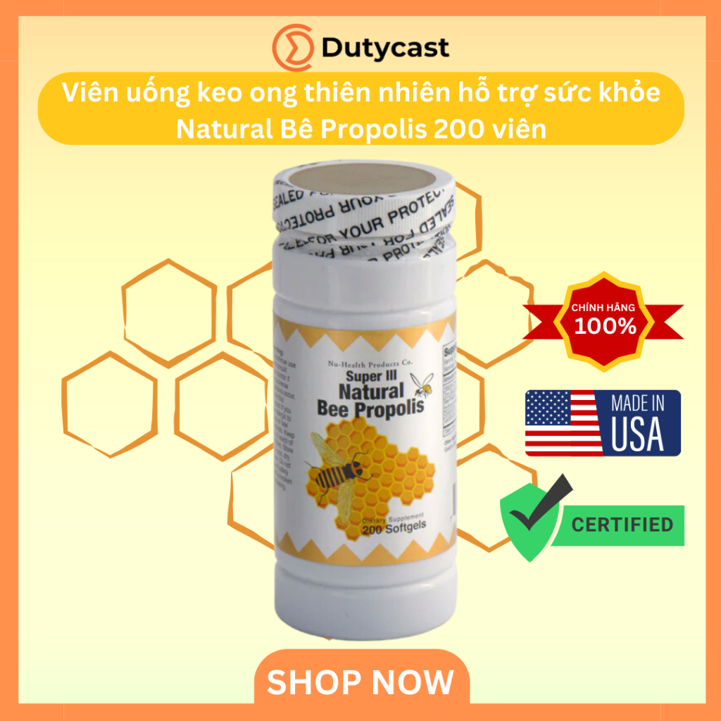 Viên Uống Keo Ong Tự Nhiên Hỗ Trợ Nội Tiết Tố Nữ Natural Bee Propolis 200 viên
