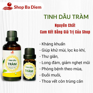 Tinh Dầu Tràm Nguyên Chất | Tốt Cho Hô Hấp, Giảm Muỗi Đốt, Phòng Cảm Gió - Shop Bà Điểm