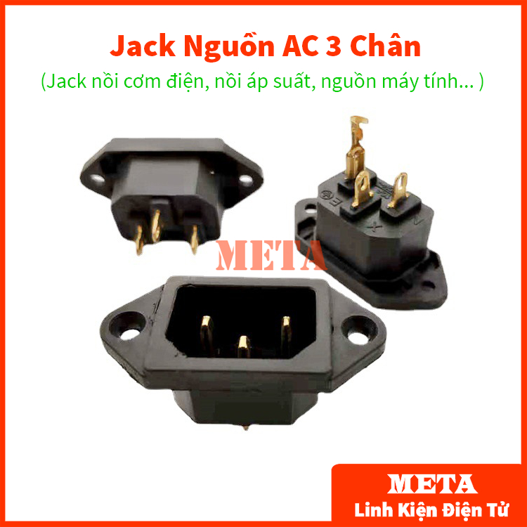 Jack Nguồn AC 3 chân, Jack nồi cơm điện, nồi áp suất, nguồn máy tính - loại có tai