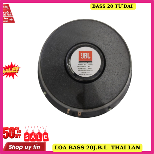 Loa bass 20 jb.l hàng thái lan từ đại 140 gân mút côn 38 cao cấp giá 1 chiếc